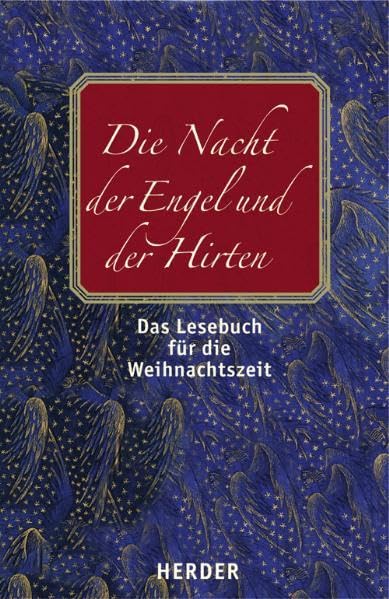 Die Nacht der Engel und der Hirten: Das Lesebuch für die Weihnachtszeit Religion & Esotericism