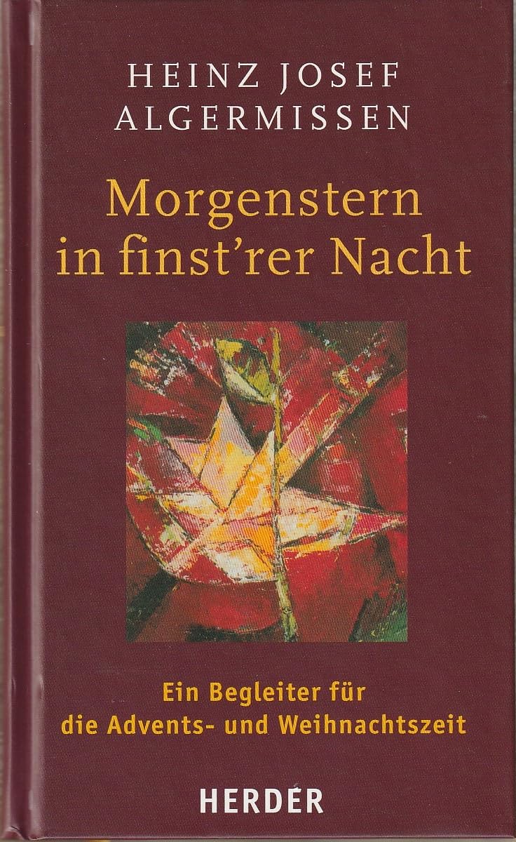 Morgenstern in finst'rer Nacht: Ein Begleiter für die Advents- und Weihnachtszeit Lifestyle