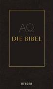 Die Bibel. Die Heilige Schrift des Alten und Neuen Bundes. Vollständige deutsche Ausgabe. Deutsche Übersetzung der Originaltexte aus Herders Bibelkommentar Books