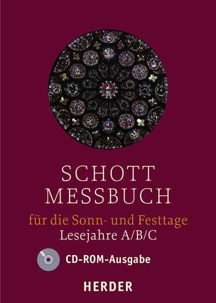 SCHOTT Messbuch Sonn- und Festtage: Lesejahre A, B, C: Lesejahre A/B/C. Originaltexte der authentischen deutschen Ausgabe des Messbuchs und des Messlektionars Religion & Esotericism