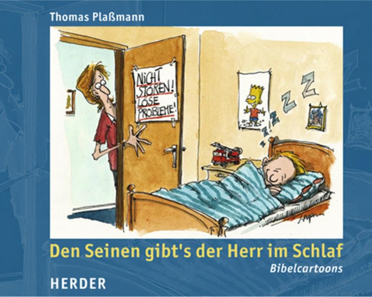 Den Seinen gibt's der Herr im Schlaf: Bibelcartoons Cartoons