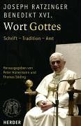 Wort Gottes: Schrift - Tradition - Amt Religion & Esotericism