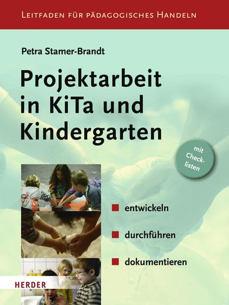 Projektarbeit in KiTa und Kindergarten: entwickeln - durchführen - dokumentieren Books