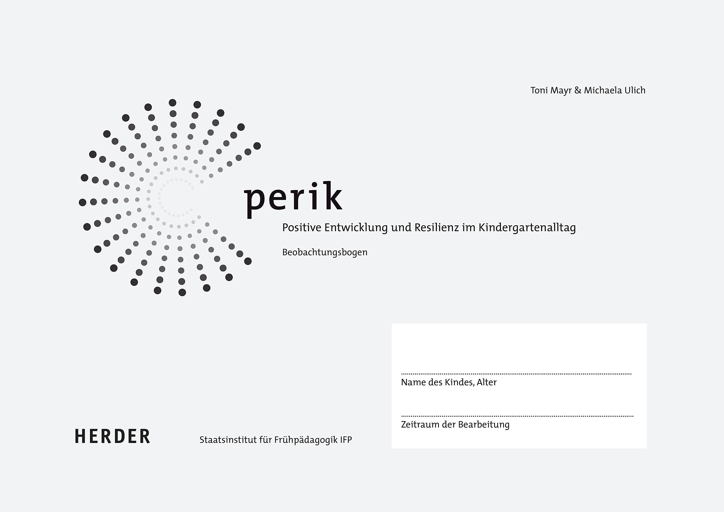 perik. Positive Entwicklung und Resilienz im Kindergartenalltag: 10 Beobachtungsbögen mit Begleitheft Books