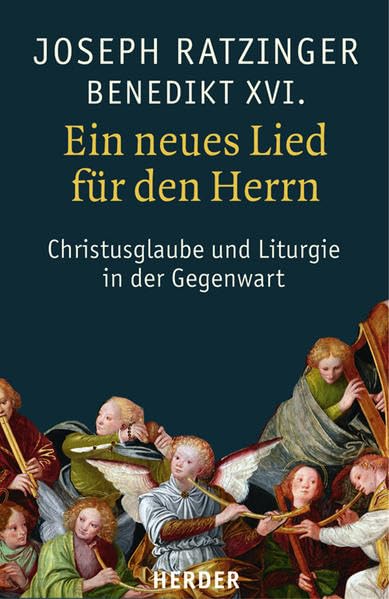 Ein neues Lied für den Herrn: Christusglaube und Liturgie in der Gegenwart book
