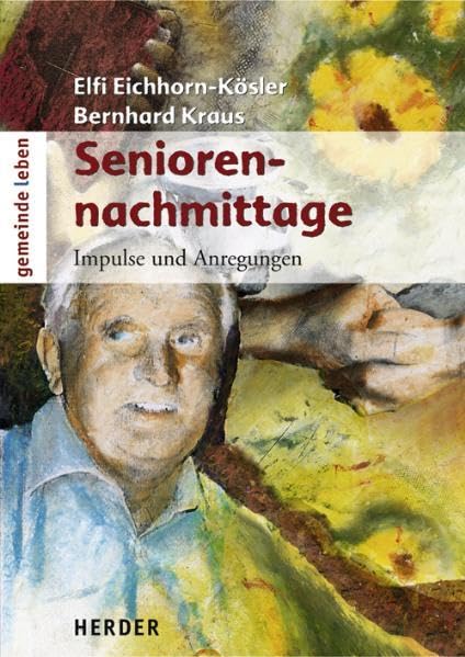 Seniorennachmittage: Impulse und Anregungen Religion & Esotericism