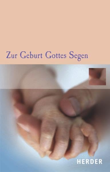 Zur Geburt Gottes Segen (Neue Geschenkhefte) Parents & Children