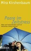 Paare im Zeitstress: Nähe und Verbundenheit auch im hektischen Alltag schützen Business, Finance & Career