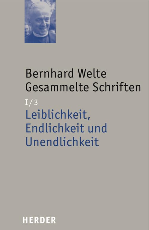Leiblichkeit, Endlichkeit und Unendlichkeit Religion & Esotericism