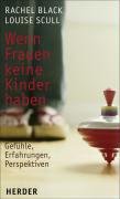 Wenn Frauen keine Kinder haben Parents & Children