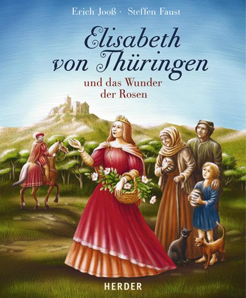 Elisabeth von Thüringen und das Wunder der Rosen Non-fiction