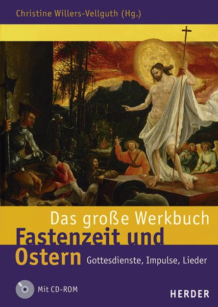Das große Werkbuch Fastenzeit und Ostern: Gottesdienste, Impulse, Lieder (Große Werkbücher) Religion & Esotericism