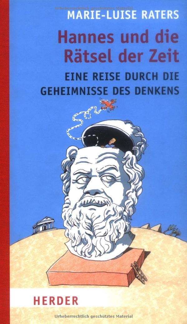 Hannes und die Rätsel der Zeit: Eine Reise durch die Geheimnisse des Denkens Social Sciences