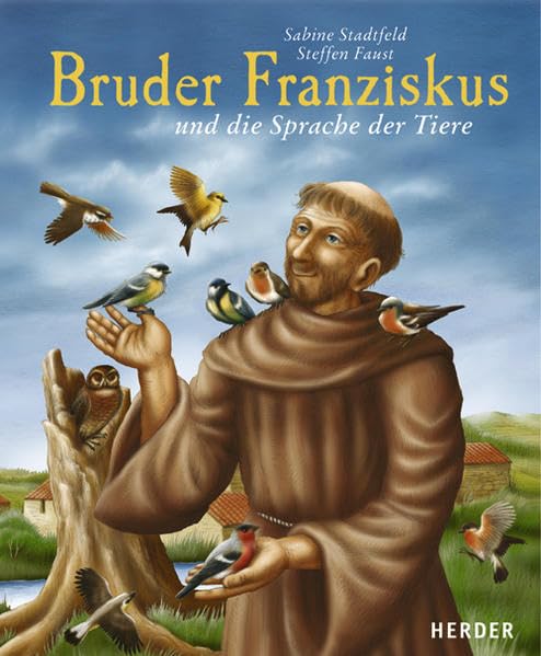 Bruder Franziskus und die Sprache der Tiere Non-fiction