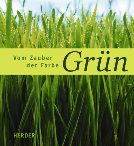 Vom Zauber der Farbe Grün Lifestyle