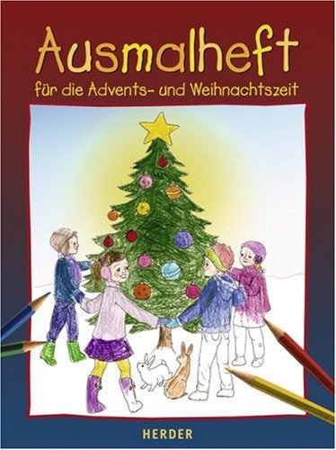 Ausmalheft für die Advents- und Weihnachtszeit Non-fiction