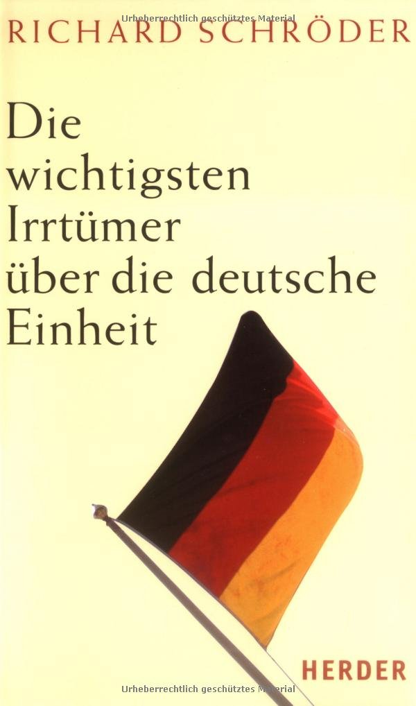 Die wichtigsten Irrtümer über die deutsche Einheit Books