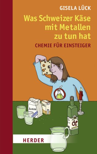 Was Schweizer Käse mit Metallen zu tun hat: Chemie für Einsteiger Natural Sciences