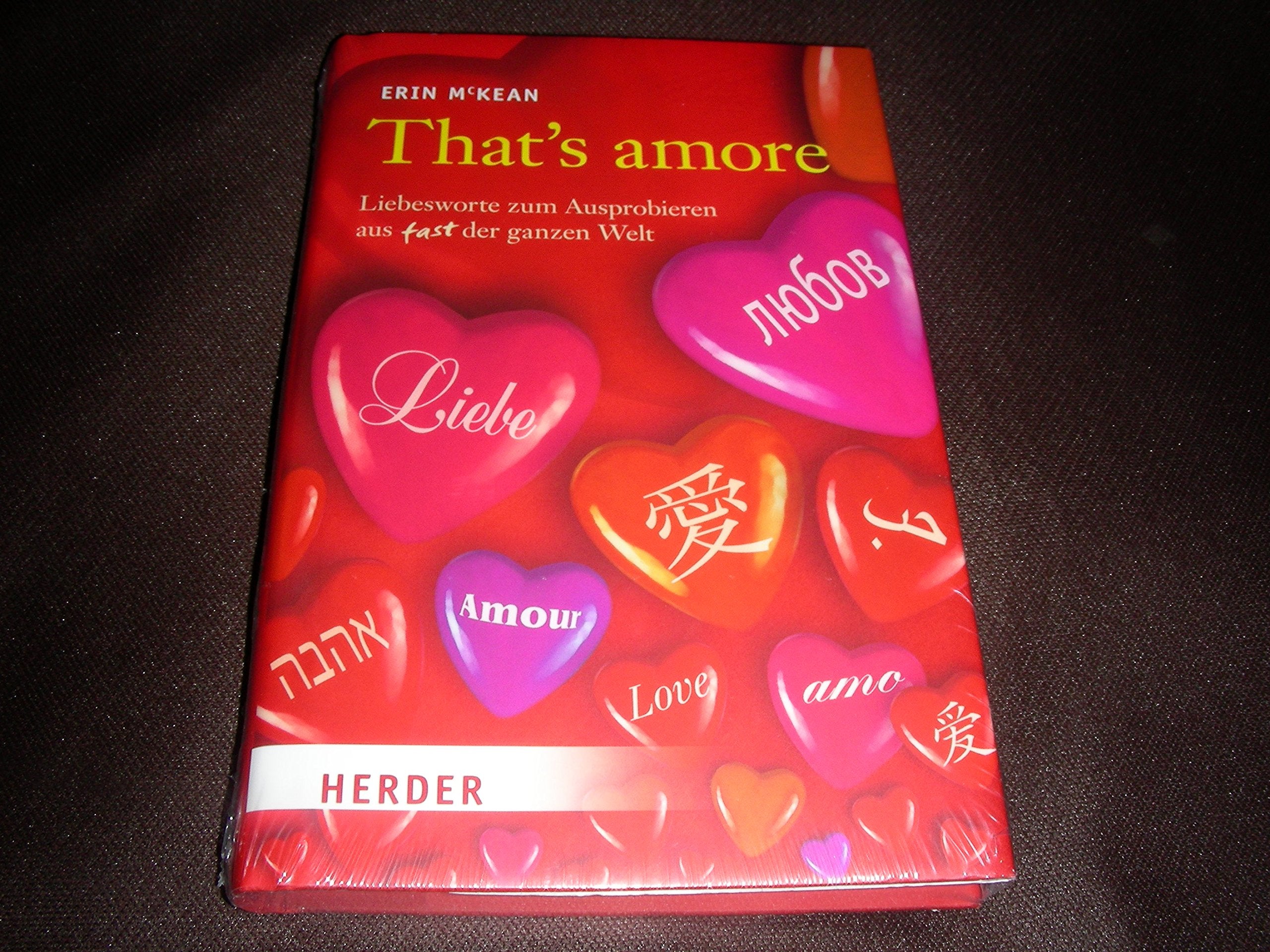 That's amore: Liebesworte zum Ausprobieren aus fast der ganzen Welt Film, Art & Culture