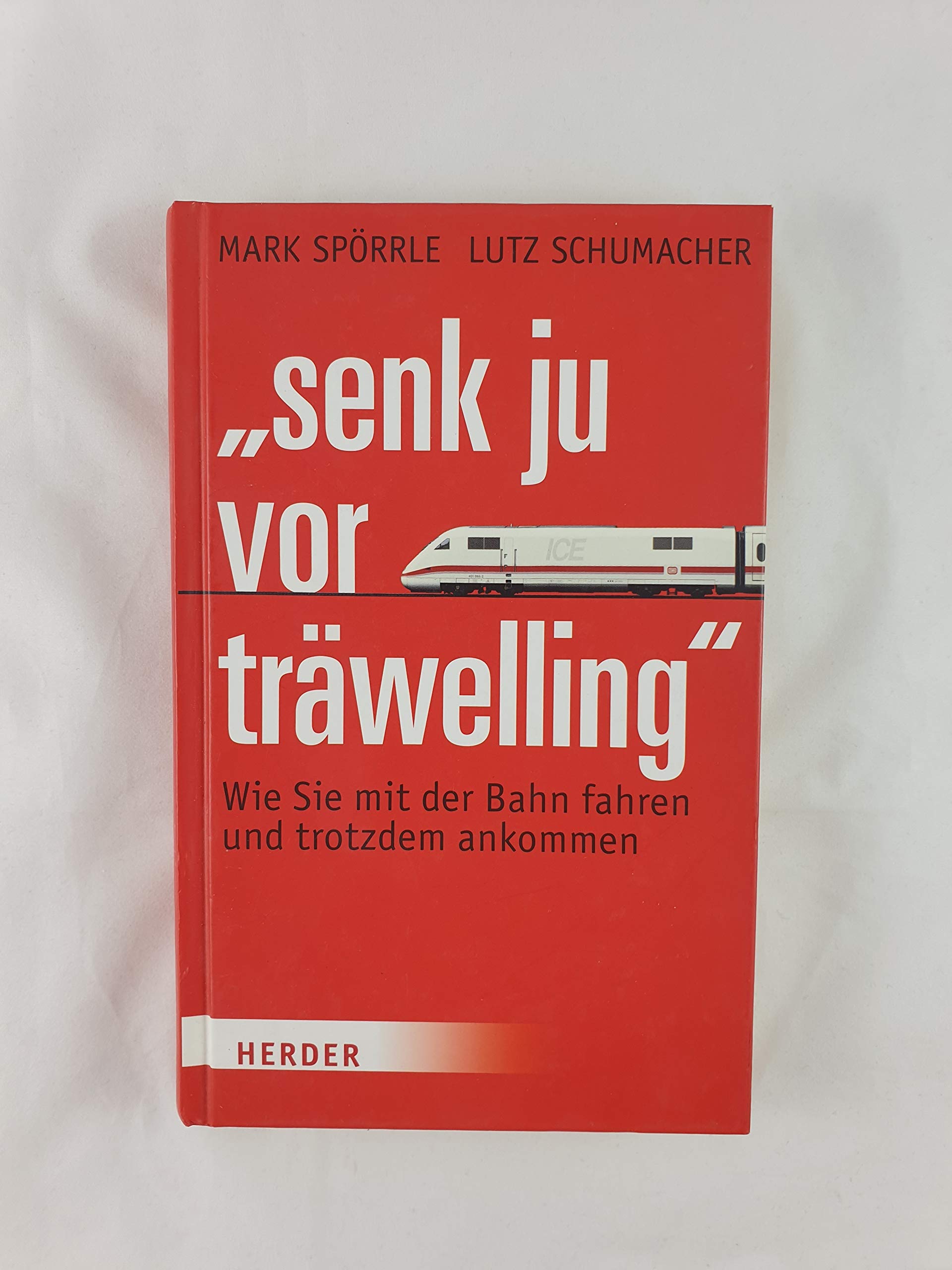 "Senk ju vor träwelling": Wie Sie mit der Bahn fahren und trotzdem ankommen Politics & Society