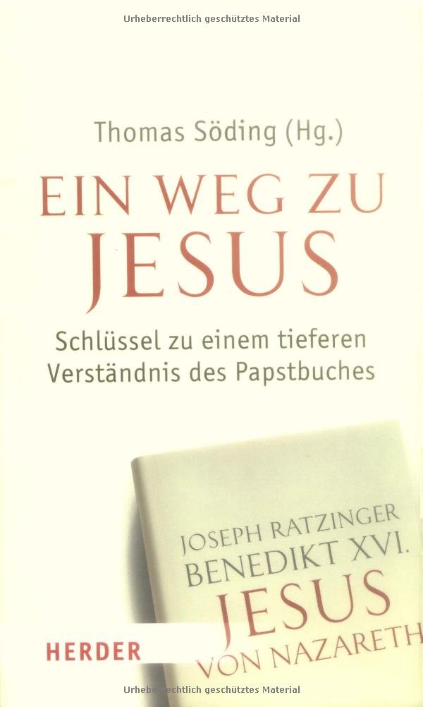 Ein Weg zu Jesus: Schlüssel zu einem tieferen Verständnis des Papstbuches Religion & Esotericism