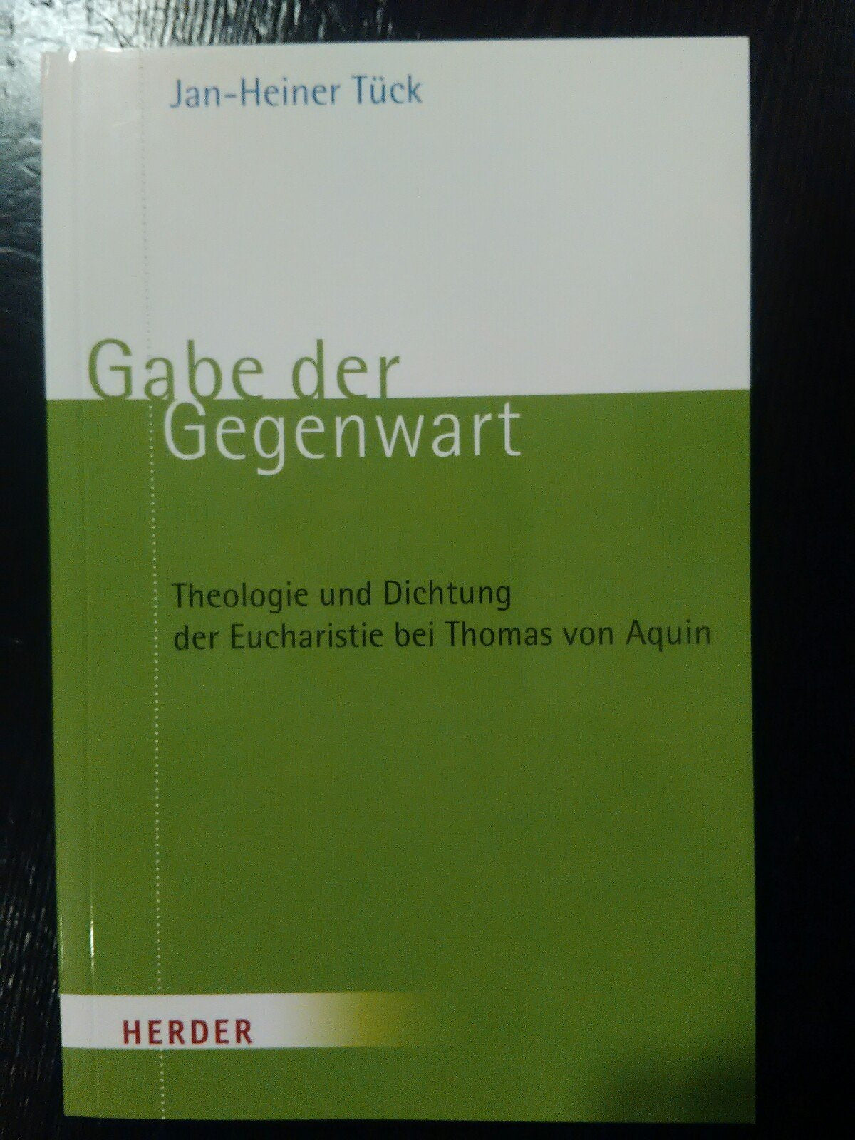 Gabe der Gegenwart: Theologie und Dichtung der Eucharistie bei Thomas von Aquin Religion & Esotericism