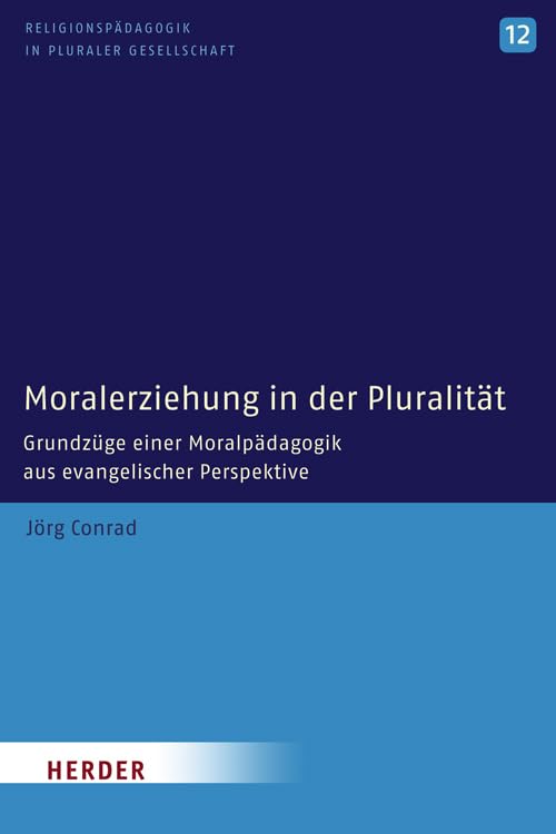 Moralerziehung in der Pluralität Religion & Esotericism