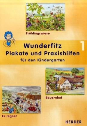 Wunderfitz Plakate und Praxishilfen für den Kindergarten: Band 1: Es regnet. Bauernhof. Frühlingswiese Parents & Children