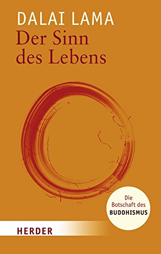 Der Sinn des Lebens: Die Botschaft des Buddhismus Lifestyle