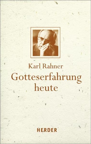 Gotteserfahrung heute: Mit einem Geleitwort von Karl Kardinal Lehmann Religion & Esotericism