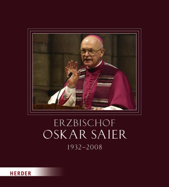 Erzbischof Oskar Saier (1932-2008) Politics & Society