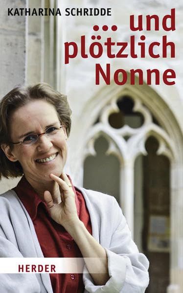 ... und plötzlich Nonne Memories