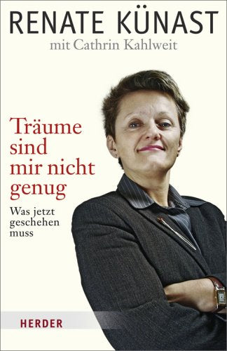 Träume sind mir nicht genug: Was jetzt geschehen muss Politics & History