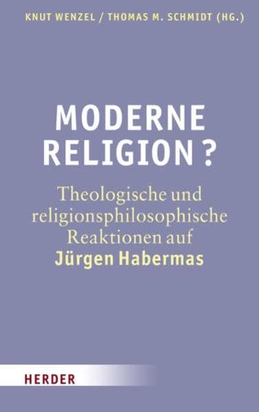 Moderne Religion?: Theologische und religionsphilosophische Reaktionen auf Jürgen Habermas Religion & Esotericism