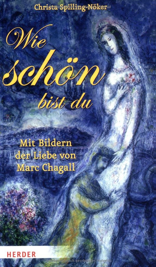 Wie schön bist du: Mit Bildern der Liebe von Marc Chagall Art & Literature