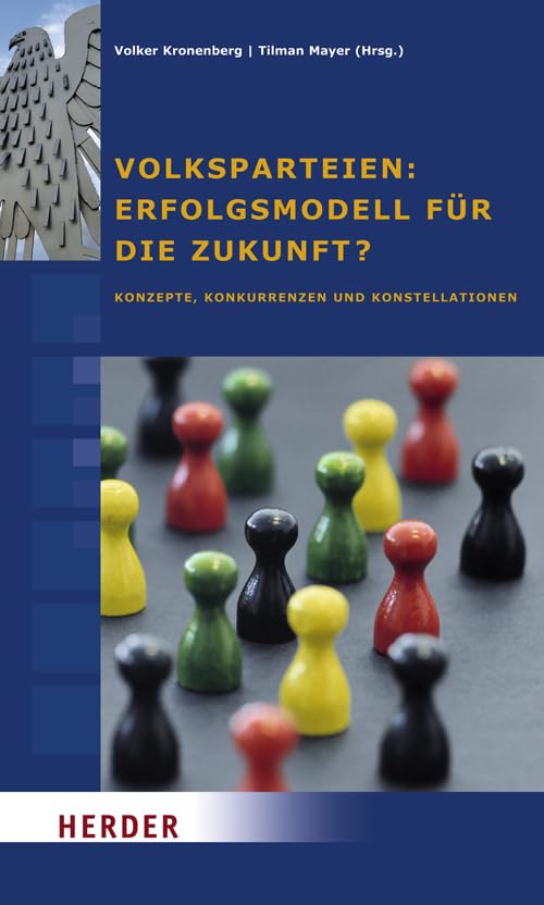 Volksparteien: Erfolgsmodell für die Zukunft? Politics & History