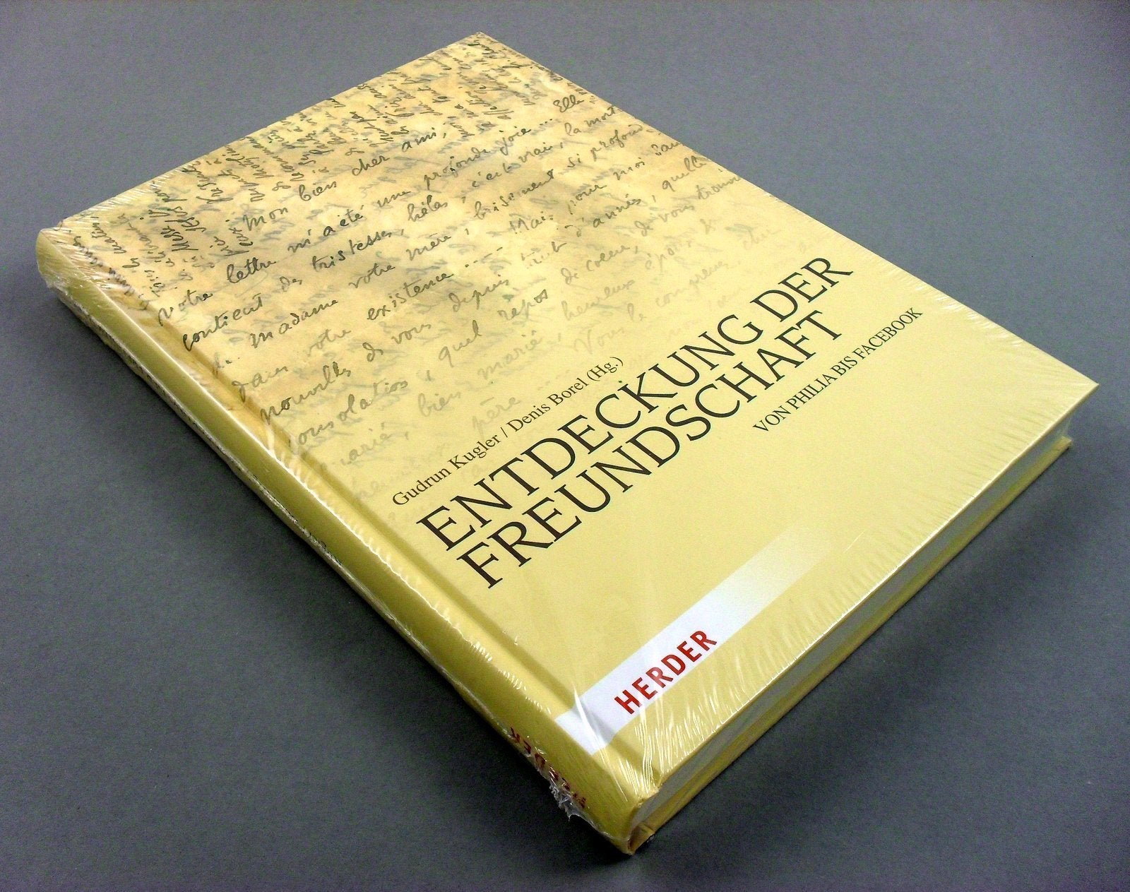 Entdeckung der Freundschaft: Von Philia bis Facebook Books