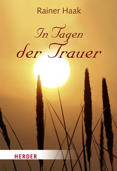 In Tagen der Trauer Death & Mourning