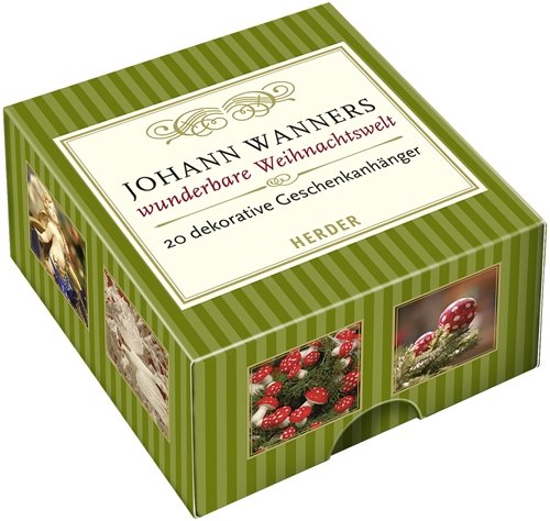 Johann Wanners wunderbare Weihnachtswelt: 20 dekorative Geschenkanhänger Lifestyle Books