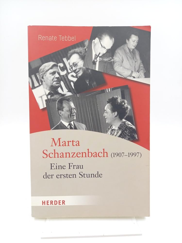 Marta Schanzenbach (1907-1997): Eine Frau der ersten Stunde Memories