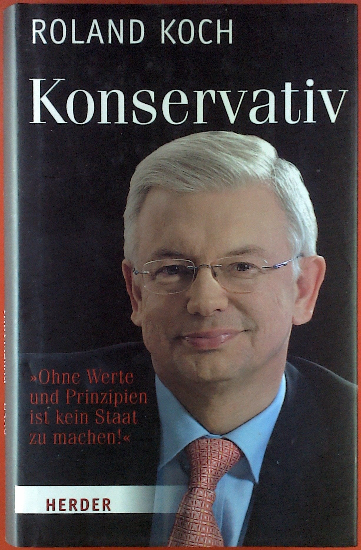 Konservativ: Ohne Werte und Prinzipien ist kein Staat zu machen Law