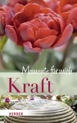 Kraft - Momente für mich Lifestyle