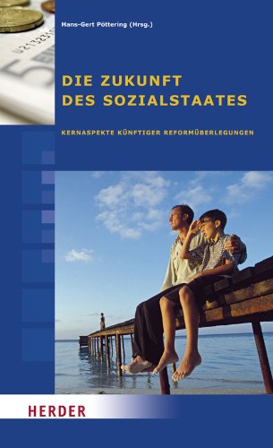 Die Zukunft des Sozialstaates Social Sciences