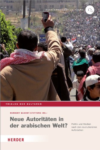 Neue Autoritäten in der arabischen Welt? Politics & History