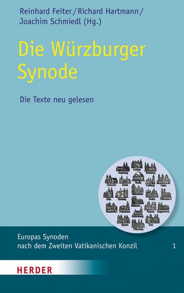 Die Würzburger Synode: Die Texte neu gelesen (Europas Synoden nach dem Zweiten Vatikanischen Konzil) Film, Art & Culture