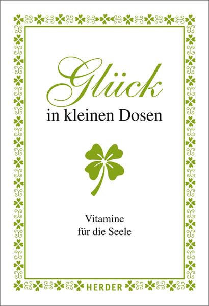 Glück in kleinen Dosen Lifestyle
