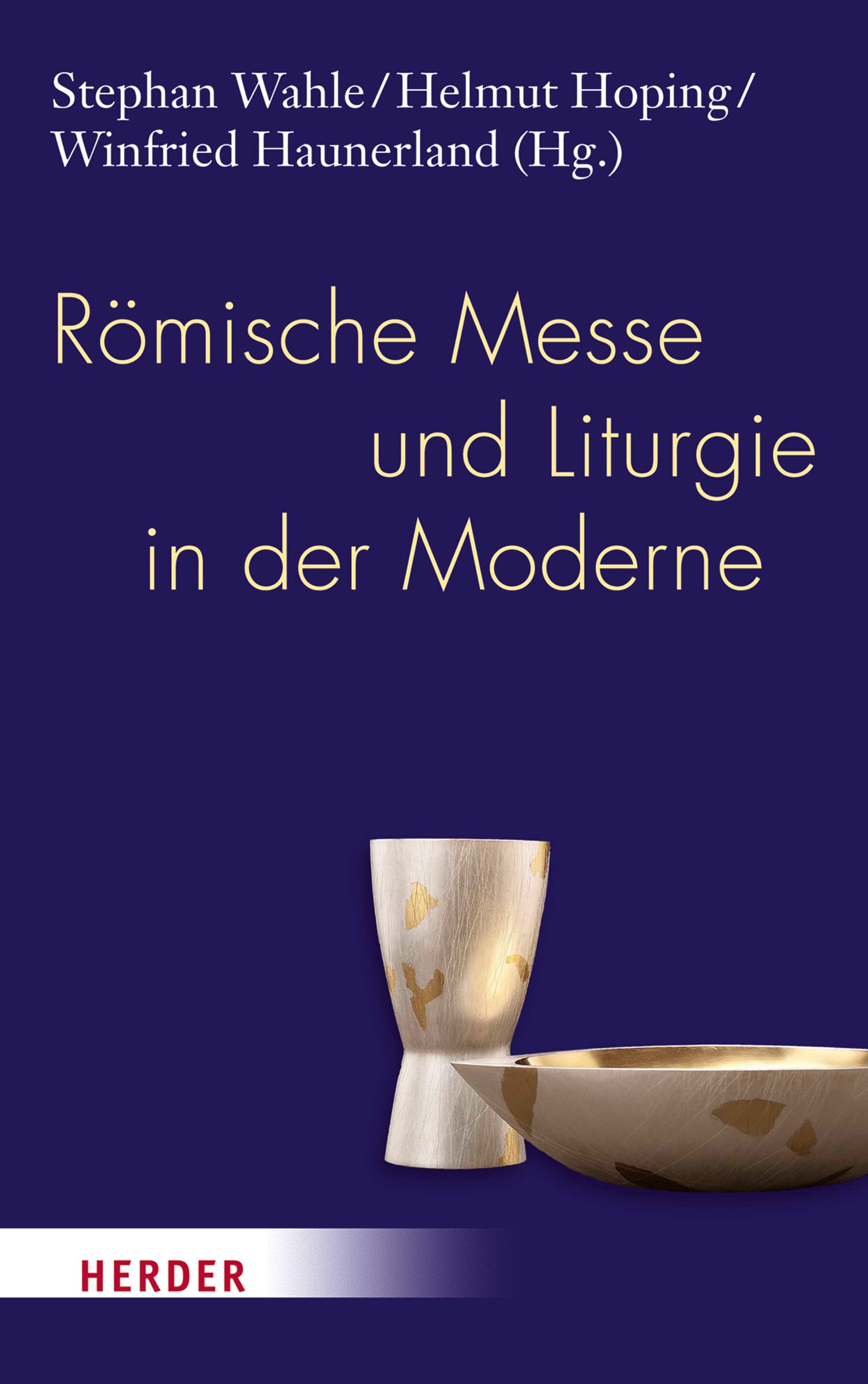 Römische Messe und Liturgie in der Moderne Religion & Esotericism