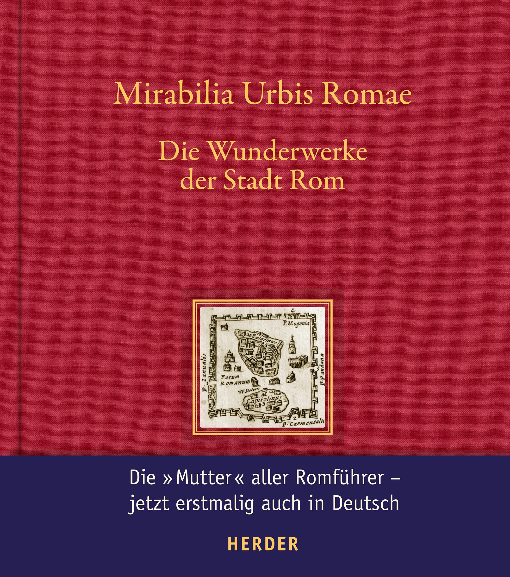 Product Image: Mirabilia Urbis Romae - Wunderwerke der Stadt Rom