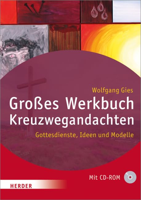 Großes Werkbuch Kreuzwegandachten: Gottesdienste, Ideen und Modelle Film, Art & Culture