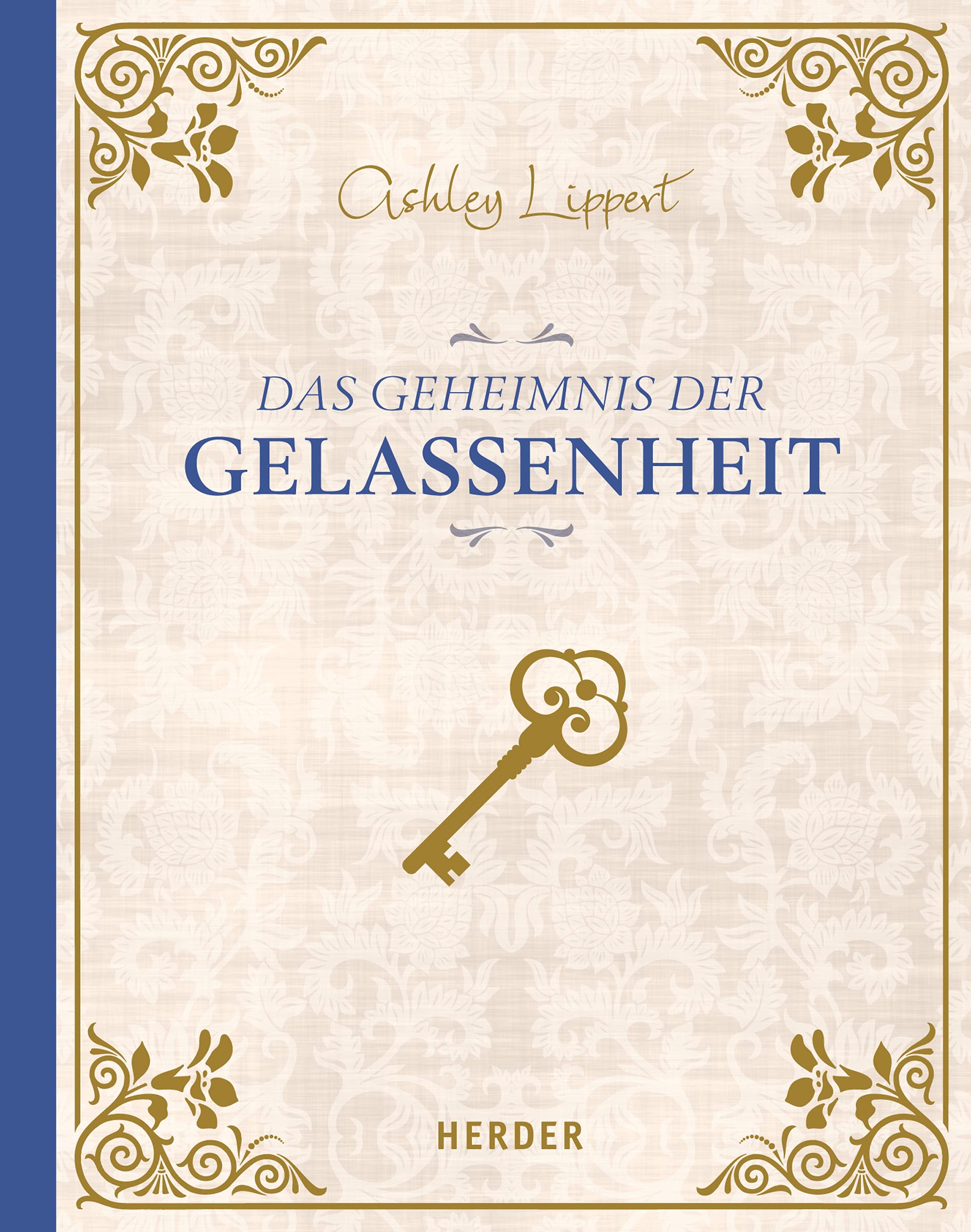 Das Geheimnis der Gelassenheit Lifestyle